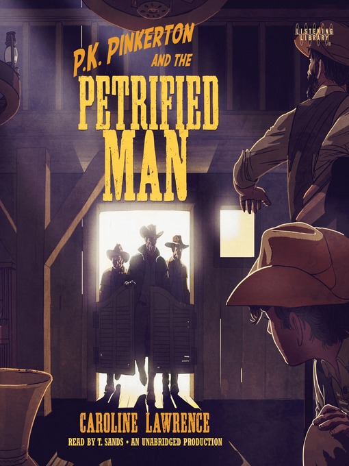 Title details for P. K. Pinkerton and the Petrified Man by Caroline Lawrence - Wait list